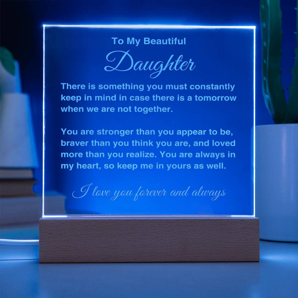 To My Daughter Gift Engraved Acrylic Plaque