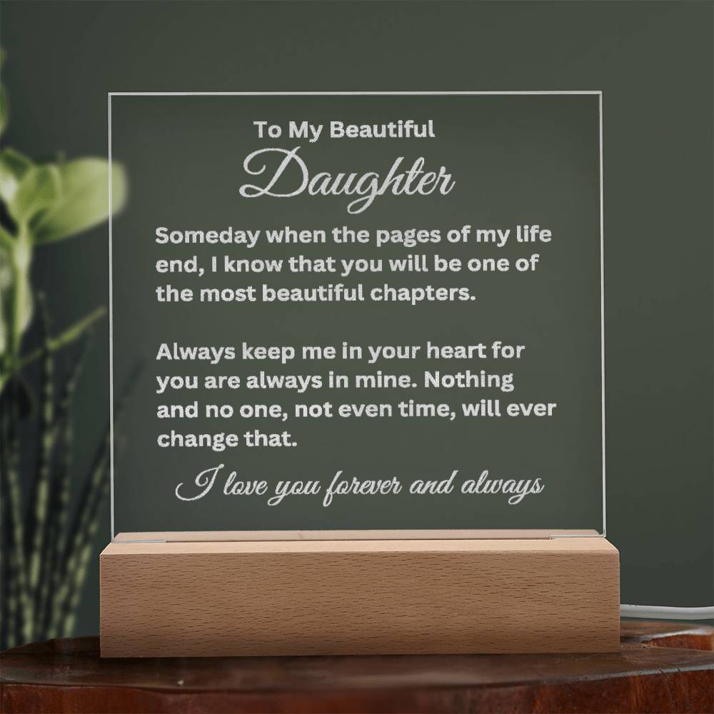 To My Beautiful Daughter Engraved Acrylic Square Plaque