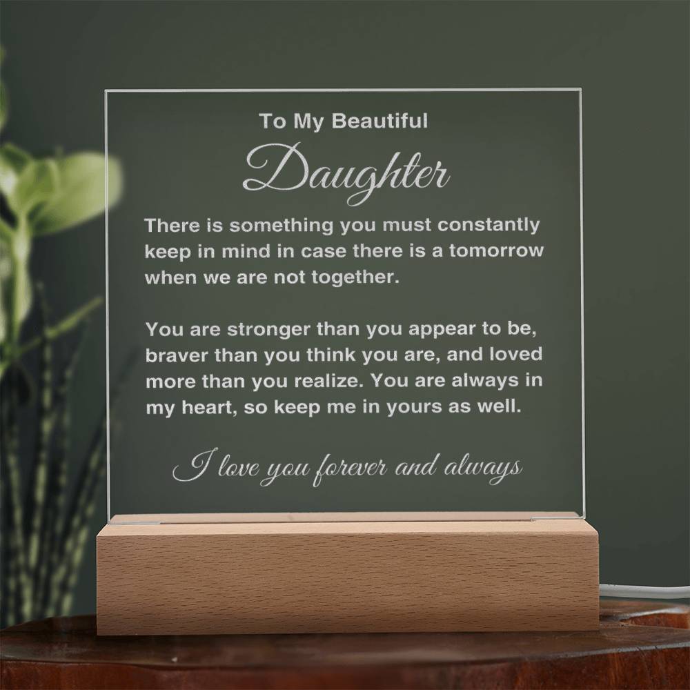 To My Daughter Gift Engraved Acrylic Plaque