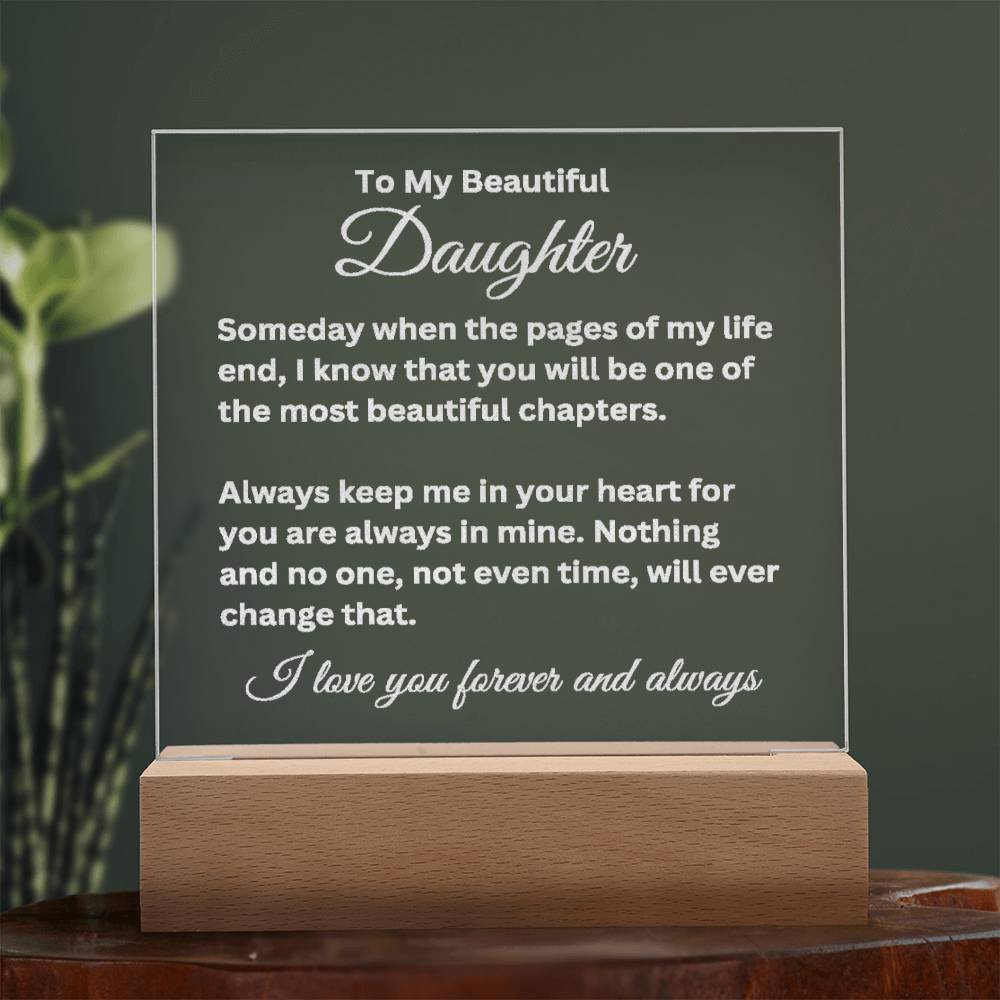 To My Beautiful Daughter Engraved Acrylic Square Plaque