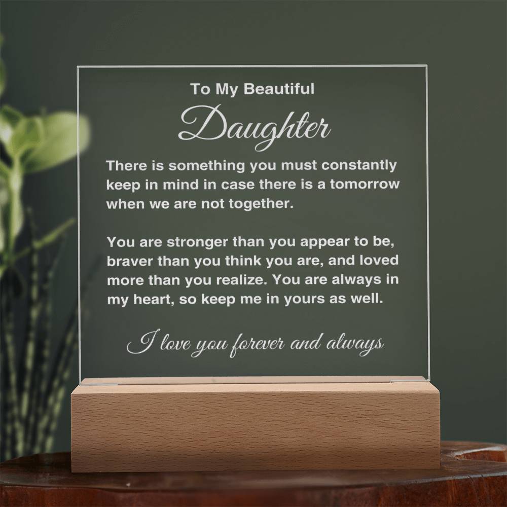 To My Daughter Gift Engraved Acrylic Plaque