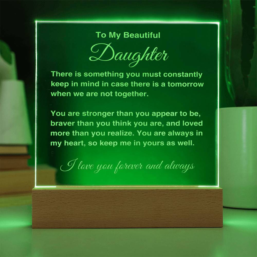 To My Daughter Gift Engraved Acrylic Plaque