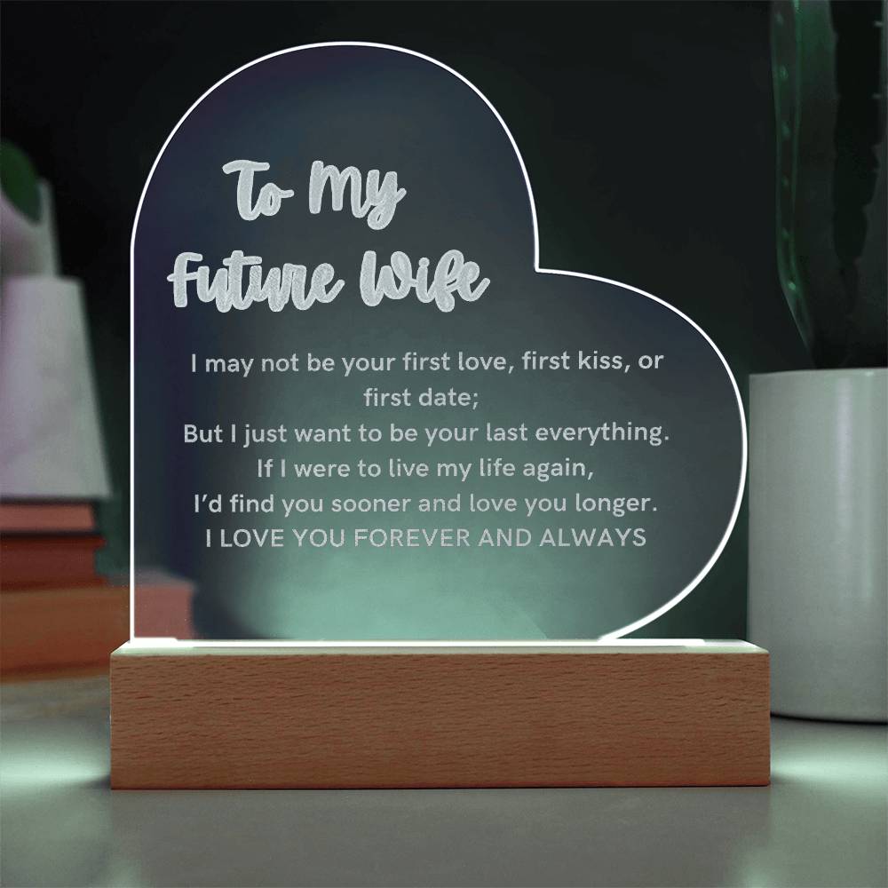 To My Future Wife Heart Engraved Acrylic Plaque LED Light