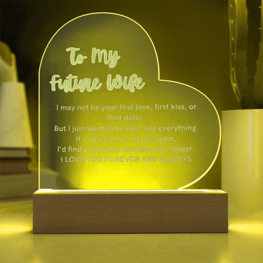 To My Future Wife Heart Engraved Acrylic Plaque LED Light